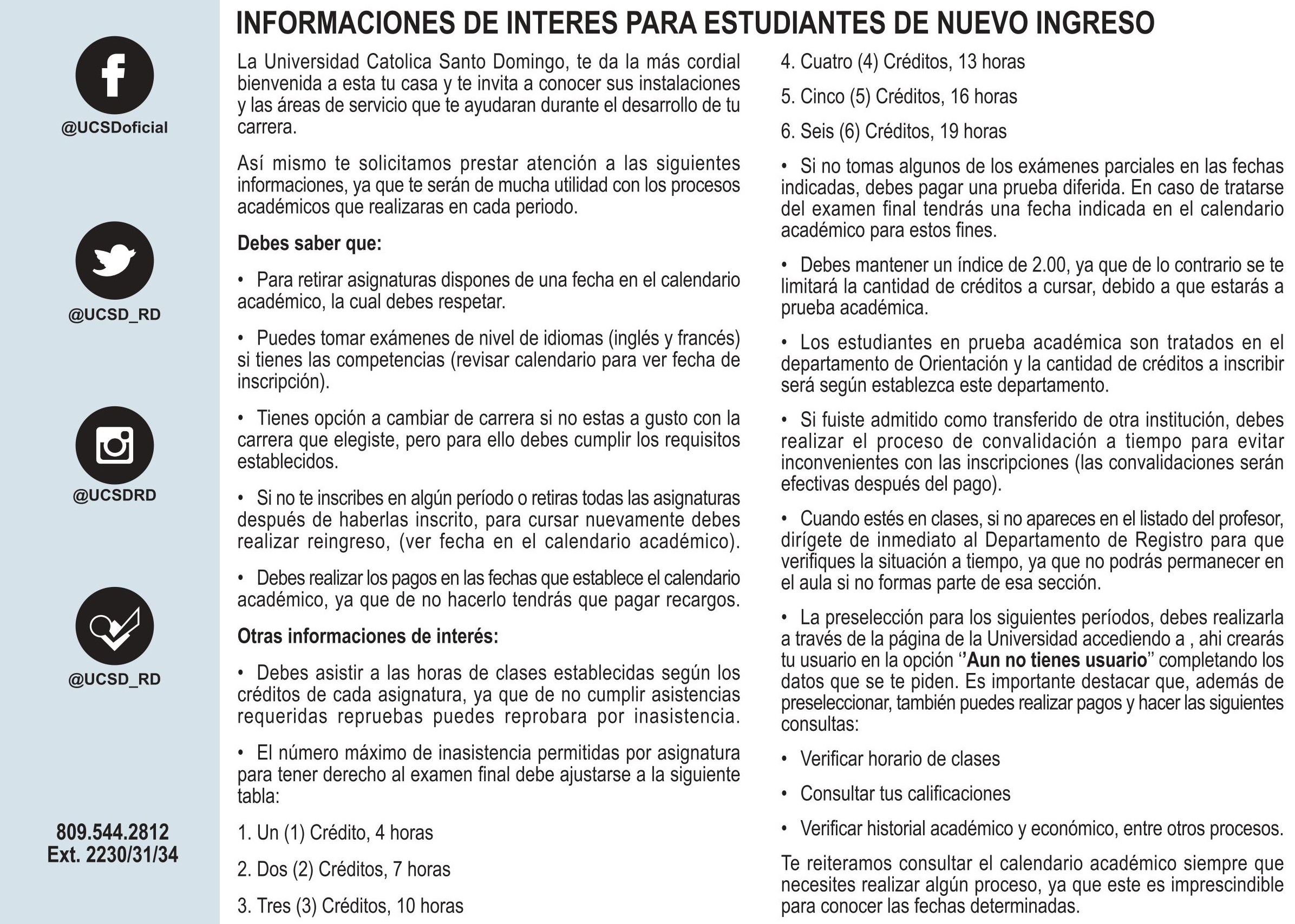  Universidad Católica de Santo Domingo: Informaciones de interés para estudiantes de nuevo ingreso