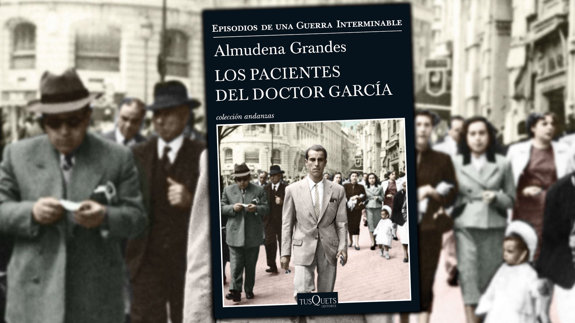 Los pacientes del doctor García’. Almudena Grandes. AplatanaoNews