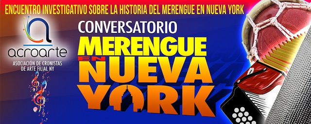  Acroarte organiza conversatorios Merengue NY empezando el domingo 22 de abril