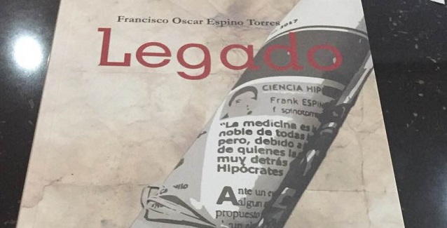  El Doctor Francisco Espino da a conocer su nuevo libro “Legado”