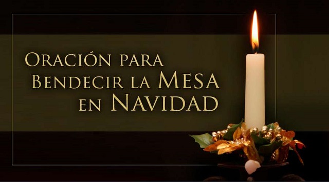  Oración para bendecir la mesa en Navidad