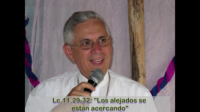  Mensaje Bíblico 13 Marzo 2019: «Los alejados se están acercando». Monseñor José Grullón Estrella *Audio-Video