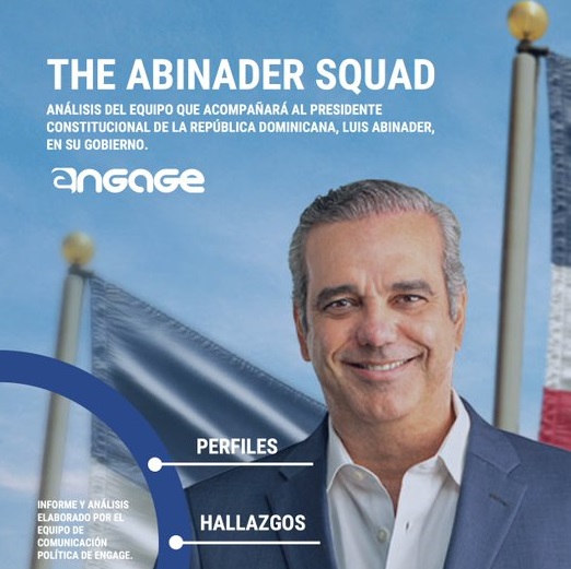  “The Abinader Squad”: Primer análisis demográfico y de actividad 2.0 del nuevo gabinete