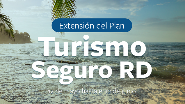  Continúa la extensión del Plan Turismo Seguro RD de parte de Seguros Reservas con el apoyo del Banco de Reservas