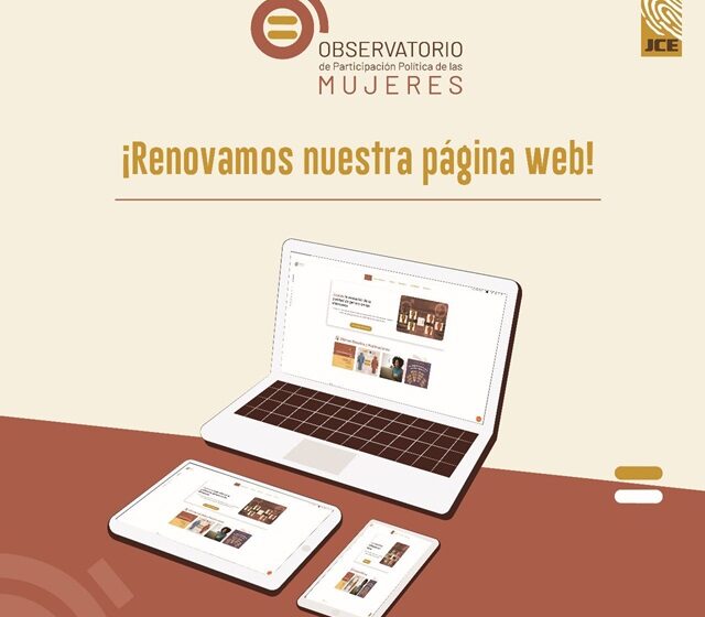  JCE presenta a la ciudadanía plataforma digital del Observatorio de Participación Política de las Mujeres
