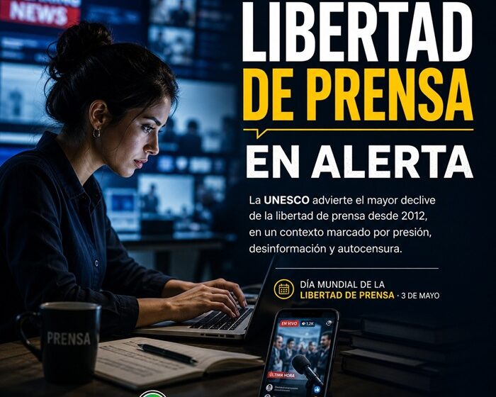  UNESCO advierte deterioro sostenido de la libertad de prensa y aumento de la autocensura a nivel global